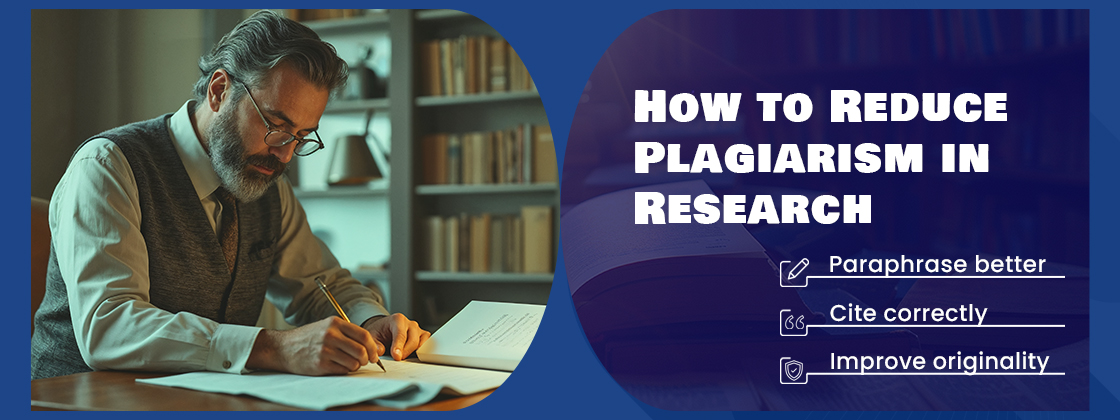 How to Reduce Plagiarism in a Research Paper Before Submission